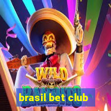 brasil bet club